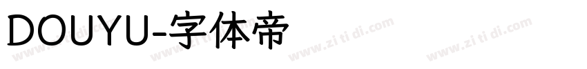 DOUYU字体转换