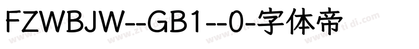 FZWBJW--GB1--0字体转换