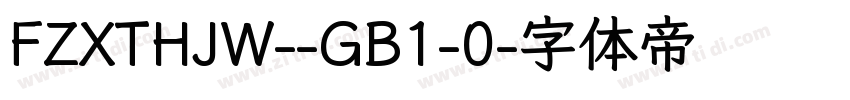 FZXTHJW--GB1-0字体转换