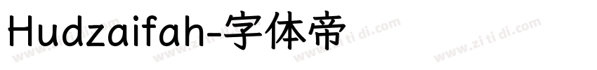 Hudzaifah字体转换