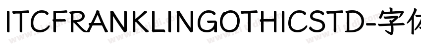ITCFRANKLINGOTHICSTD字体转换