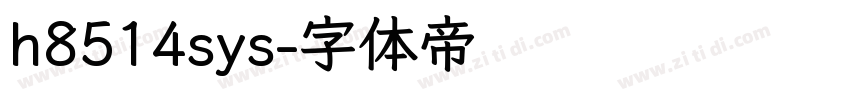h8514sys字体转换