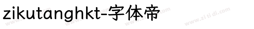 zikutanghkt字体转换