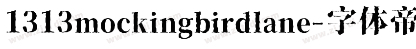 1313mockingbirdlane字体转换