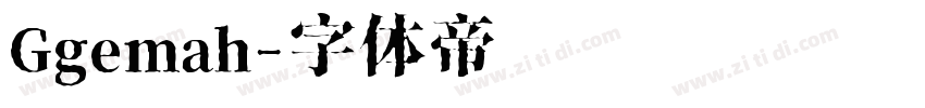 Ggemah字体转换