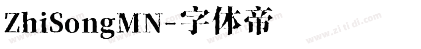 ZhiSongMN字体转换
