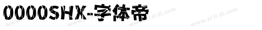 0000SHX字体转换