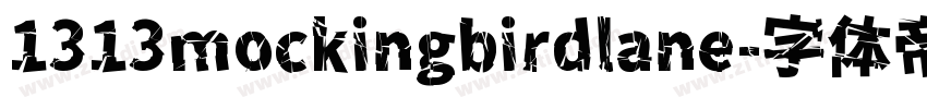 1313mockingbirdlane字体转换