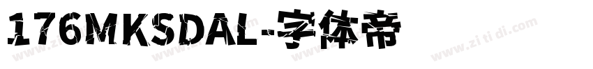 176MKSDAL字体转换