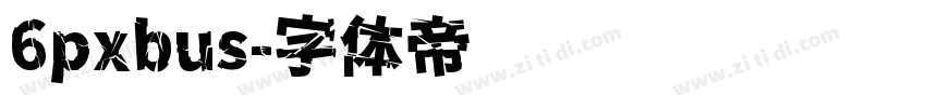 6pxbus字体转换