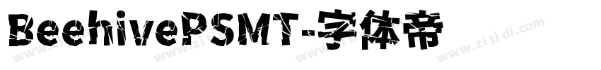 BeehivePSMT字体转换