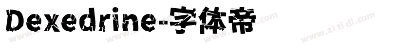 Dexedrine字体转换