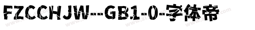 FZCCHJW--GB1-0字体转换