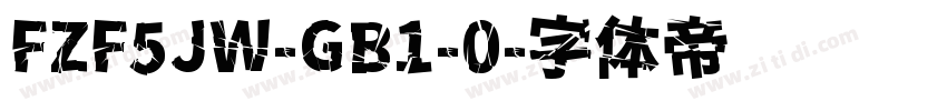 FZF5JW-GB1-0字体转换