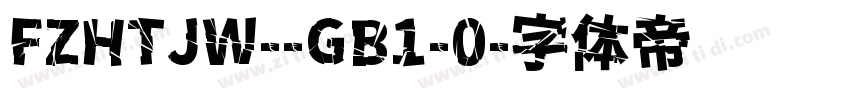 FZHTJW--GB1-0字体转换