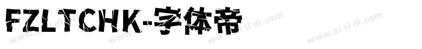 FZLTCHK字体转换