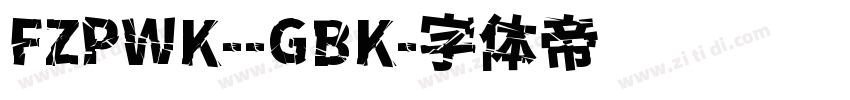 FZPWK--GBK字体转换