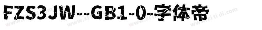 FZS3JW--GB1-0字体转换