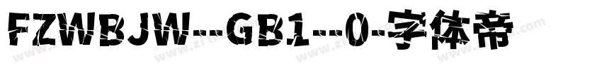 FZWBJW--GB1--0字体转换