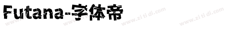 Futana字体转换