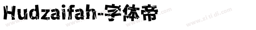 Hudzaifah字体转换