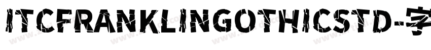 ITCFRANKLINGOTHICSTD字体转换
