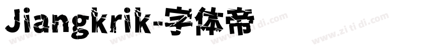 Jiangkrik字体转换