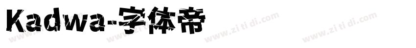 Kadwa字体转换