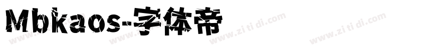 Mbkaos字体转换