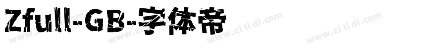 Zfull-GB字体转换