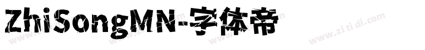 ZhiSongMN字体转换