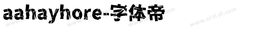 aahayhore字体转换
