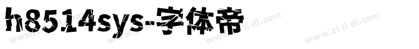 h8514sys字体转换