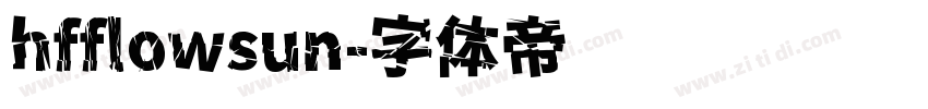 hfflowsun字体转换