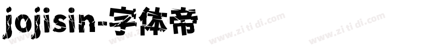 jojisin字体转换