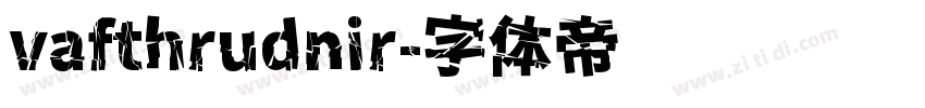 vafthrudnir字体转换