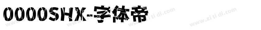 0000SHX字体转换