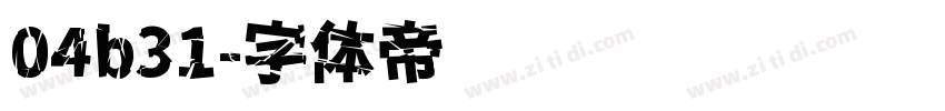 04b31字体转换