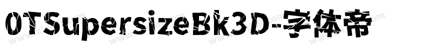 0TSupersizeBk3D字体转换