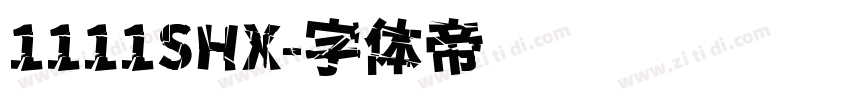 1111SHX字体转换
