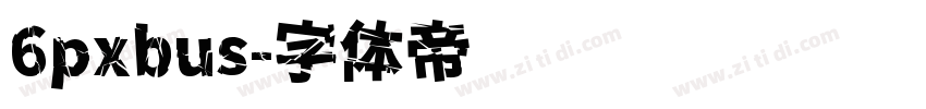 6pxbus字体转换