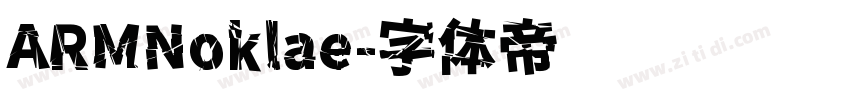 ARMNoklae字体转换