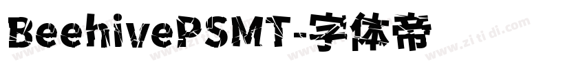 BeehivePSMT字体转换