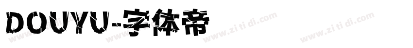 DOUYU字体转换