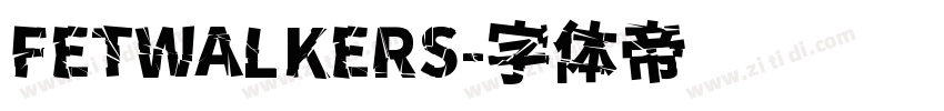 FETWALKERS字体转换