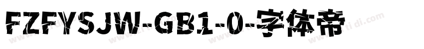 FZFYSJW-GB1-0字体转换