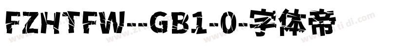 FZHTFW--GB1-0字体转换