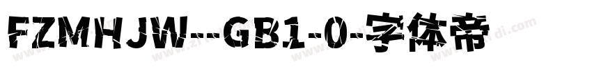 FZMHJW--GB1-0字体转换