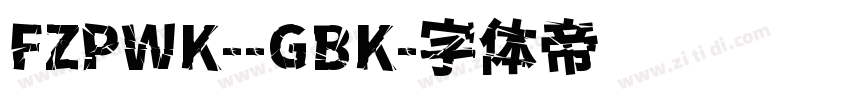 FZPWK--GBK字体转换