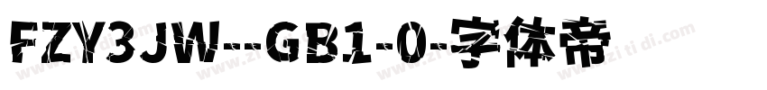 FZY3JW--GB1-0字体转换